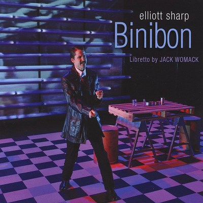 Elliott Sharp/Binibon